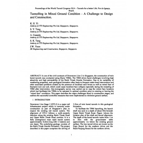 Tunnelling in Mixed Ground Condition - A Challenge to Design and Construction
