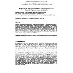 Project study of tunnels with time-dependent behaviour  - Records of planning and construction