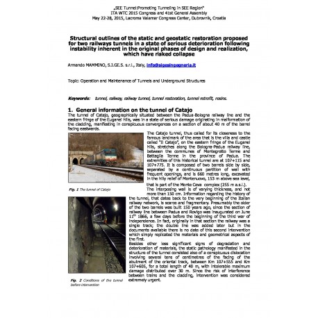 Structural outlines of the static and geostatic restoration proposed for two railways tunnels in a state of serious deterioration following instability inherent in the original phases of design and realization, which have risked collapse